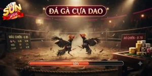Đá gà cựa dao Sunwin kịch tính, thưởng lớn cho anh em đam mê cá cược